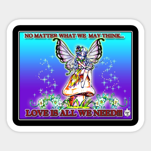 LOVE IS ALL WE NEED - FAIRY Sticker by DHARRIS68